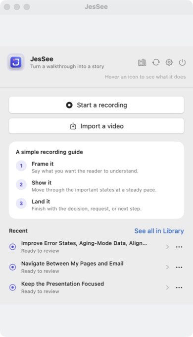 The native JesSee menu-bar app with recording actions, capture guidance, and recent walkthroughs